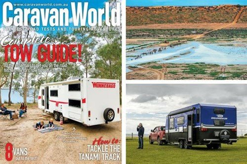 Out now: Caravan World issue 555 with bonus Roothy LowRange DVD - Caravan World Australia