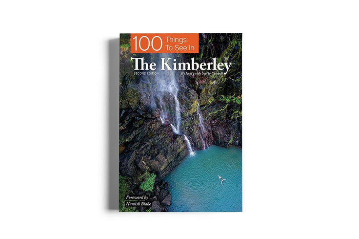 Book review: 100 Things To See In The Kimberley - Caravan World Australia