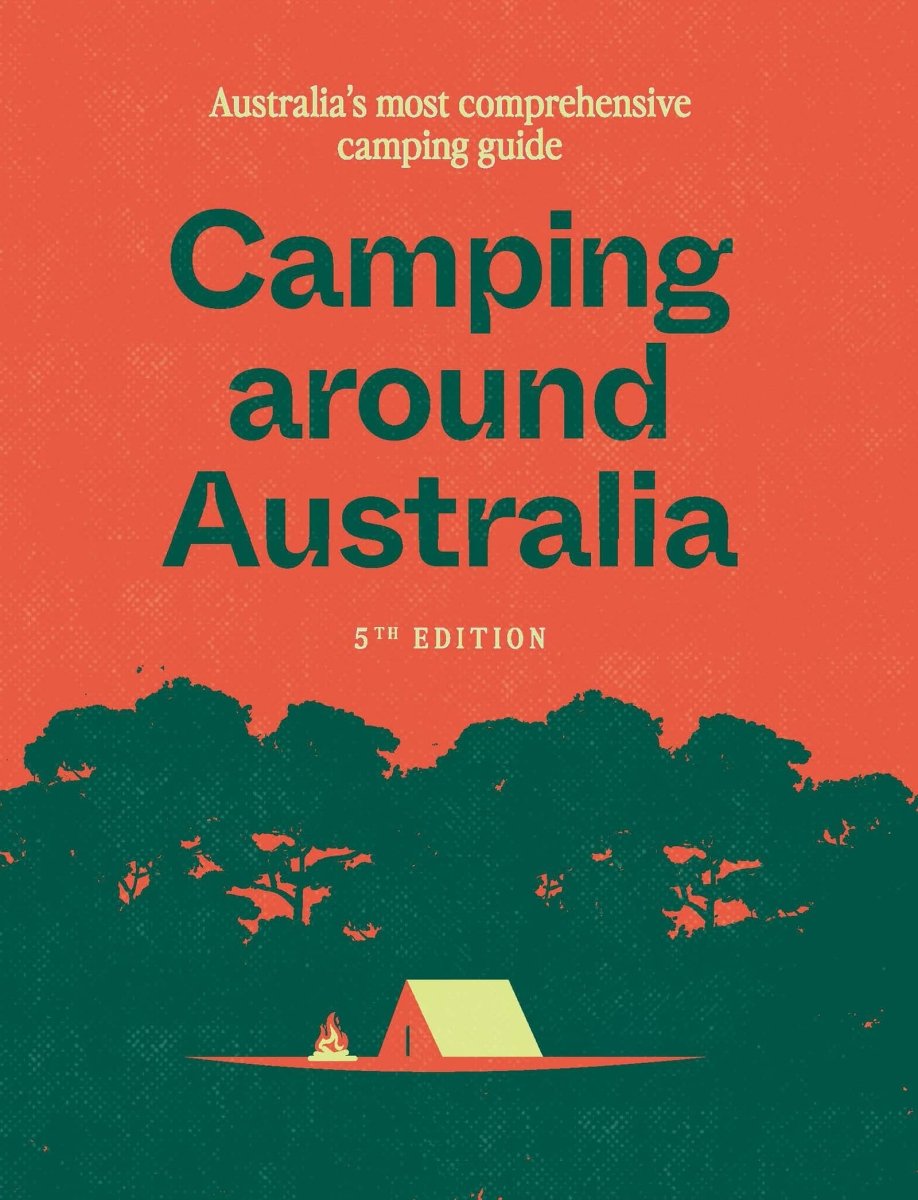 Camping around Australia 5th edition - Hardie Grant - 9781741178234 - Caravan World