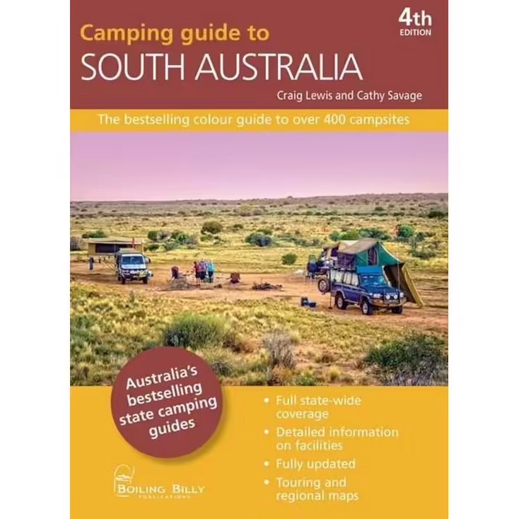 Camping Guide to South Australia - Boiling Billy Publications - 9781925403862 - Caravan World