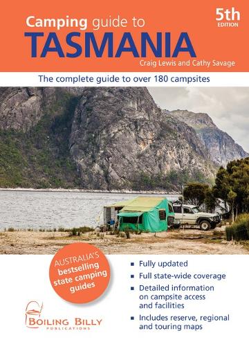 Camping Guide to Tasmania - Boiling Billy Publications - 9781921874314 - Caravan World