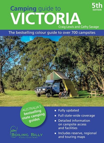 Camping Guide to Victoria - Boiling Billy Publications - 9781925403381 - Caravan World
