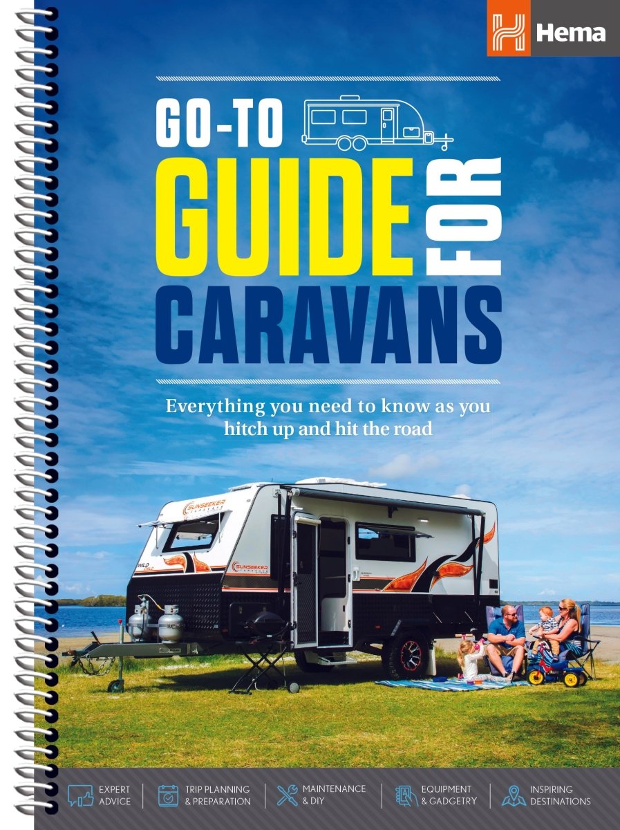 Go - To Guide for Caravans - Hema Maps - Books - 9781925625622 - Caravan World