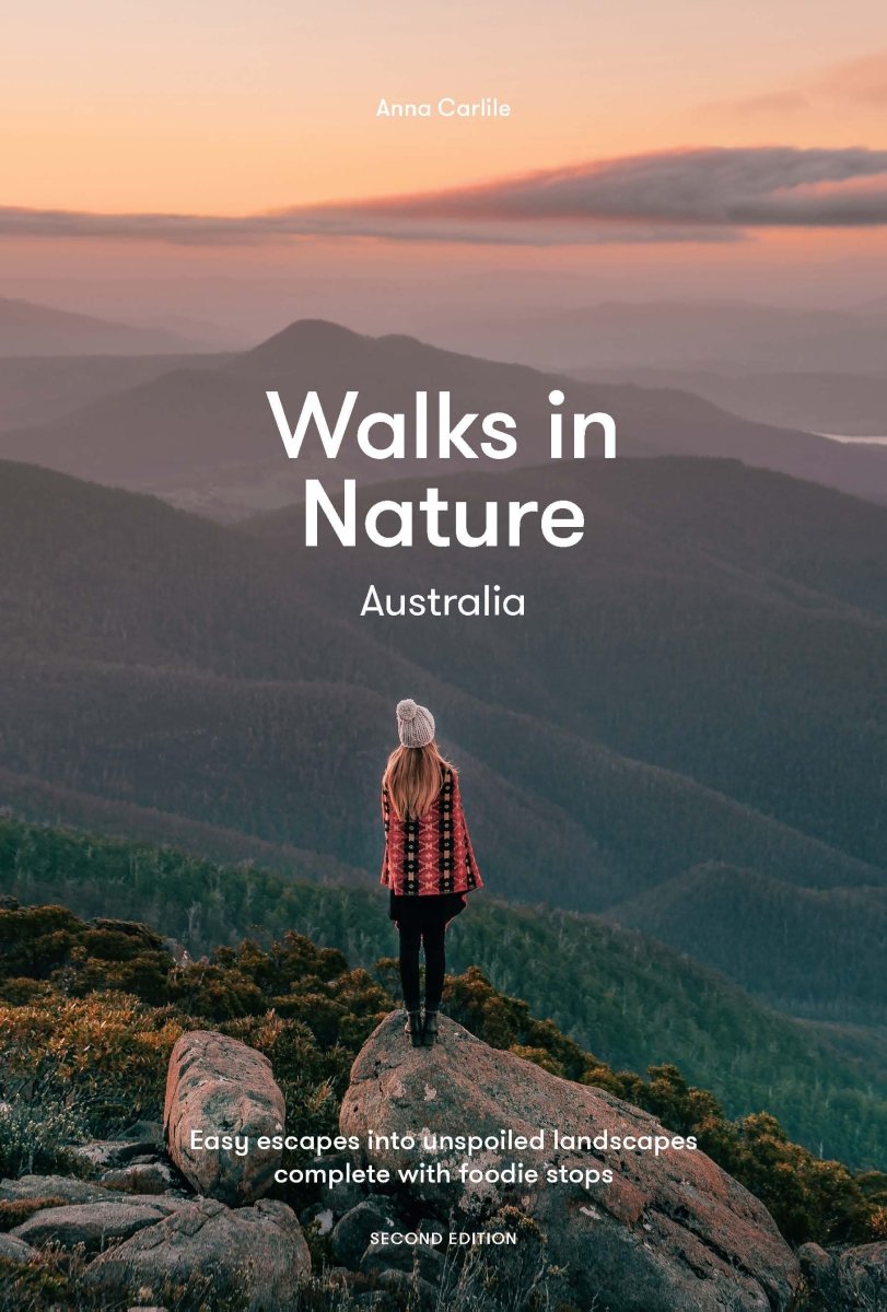 Walks in Nature: Australia 2nd edition - Hardie Grant - 9781741176490 - Caravan World