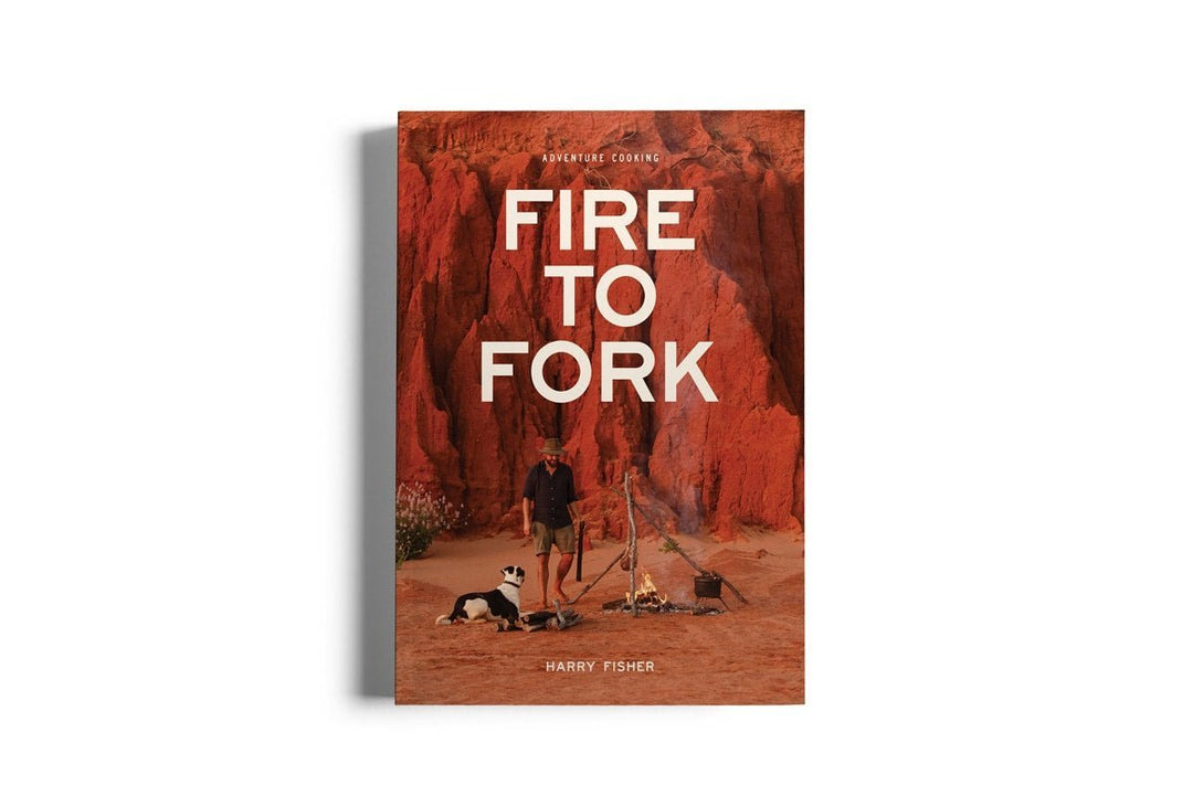 Fire to Fork By Harry Fisher - Cookbook - Exploring Eden - 9780648464631 -Caravan World Australia